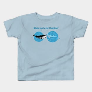 Whale you be my Valentine? Cute and romantic love pun Kids T-Shirt